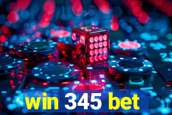 win 345 bet